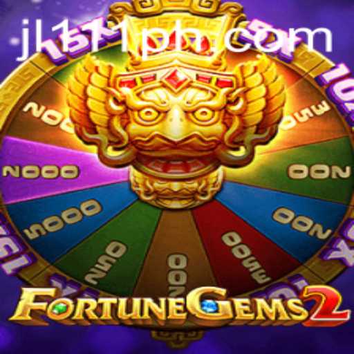Explore the Thrilling World of FortuneGems2 and Discover the Excitement with JL111.COM